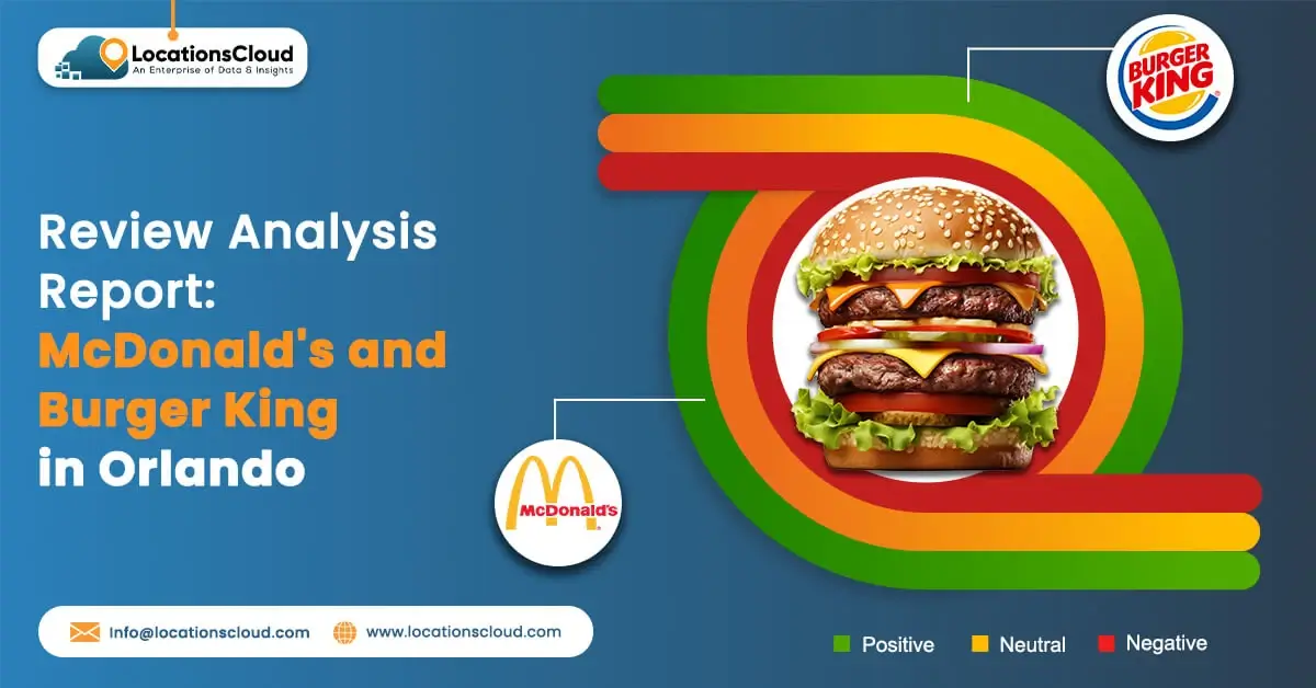 review-analysis-report-mcdonalds-and-burger-king-in-orlando- locationscloud