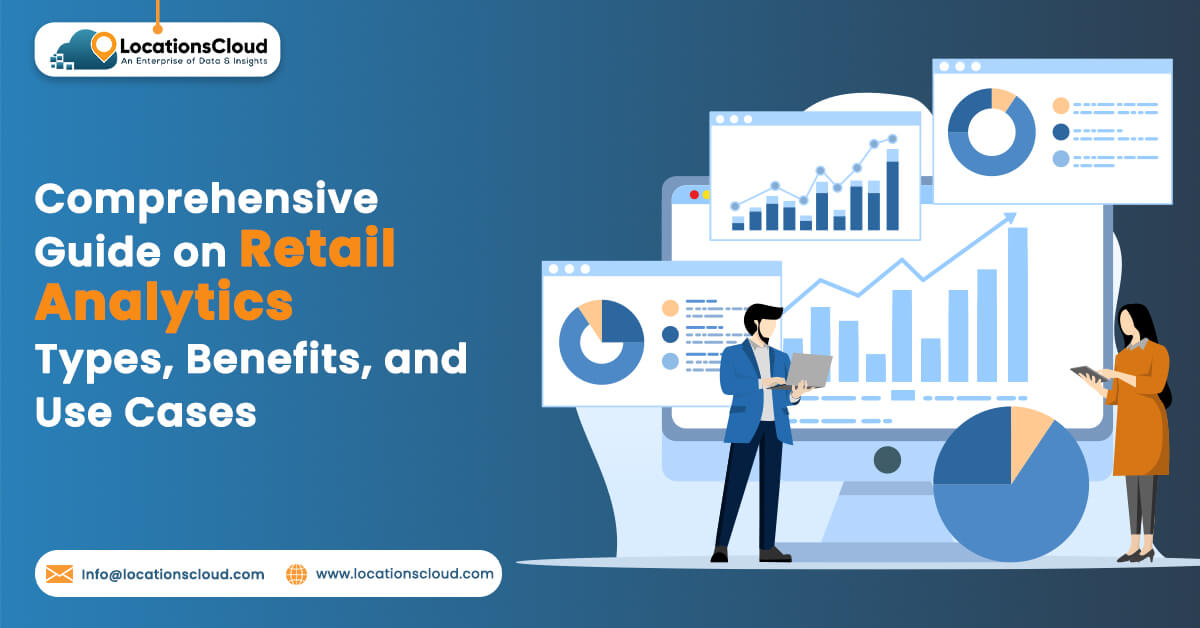 Comprehensive-Guide-on-Retail-Analytics-Types-Benefits-and-Use-Cases.