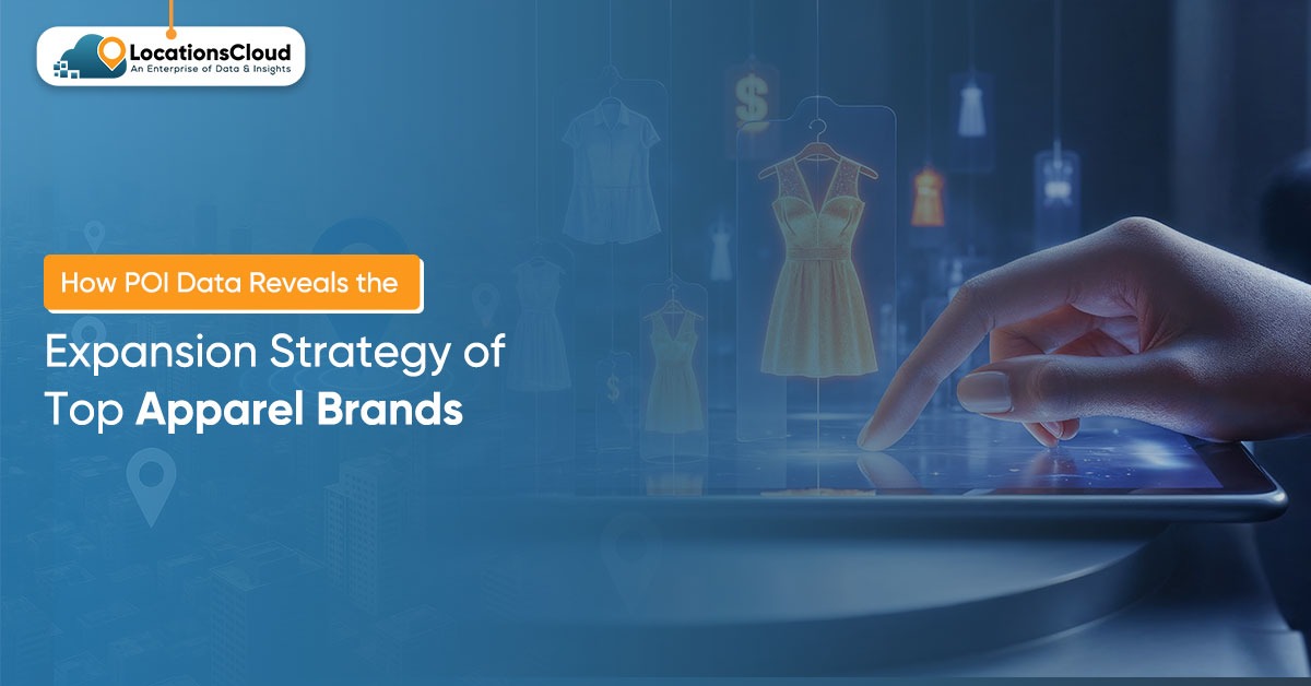 How-POI-Data-Reveals-the-Expansion-Strategy-of-Top-Apparel-Brands