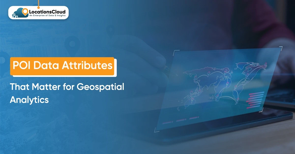 POI data attributes that matter for geospatial analytics