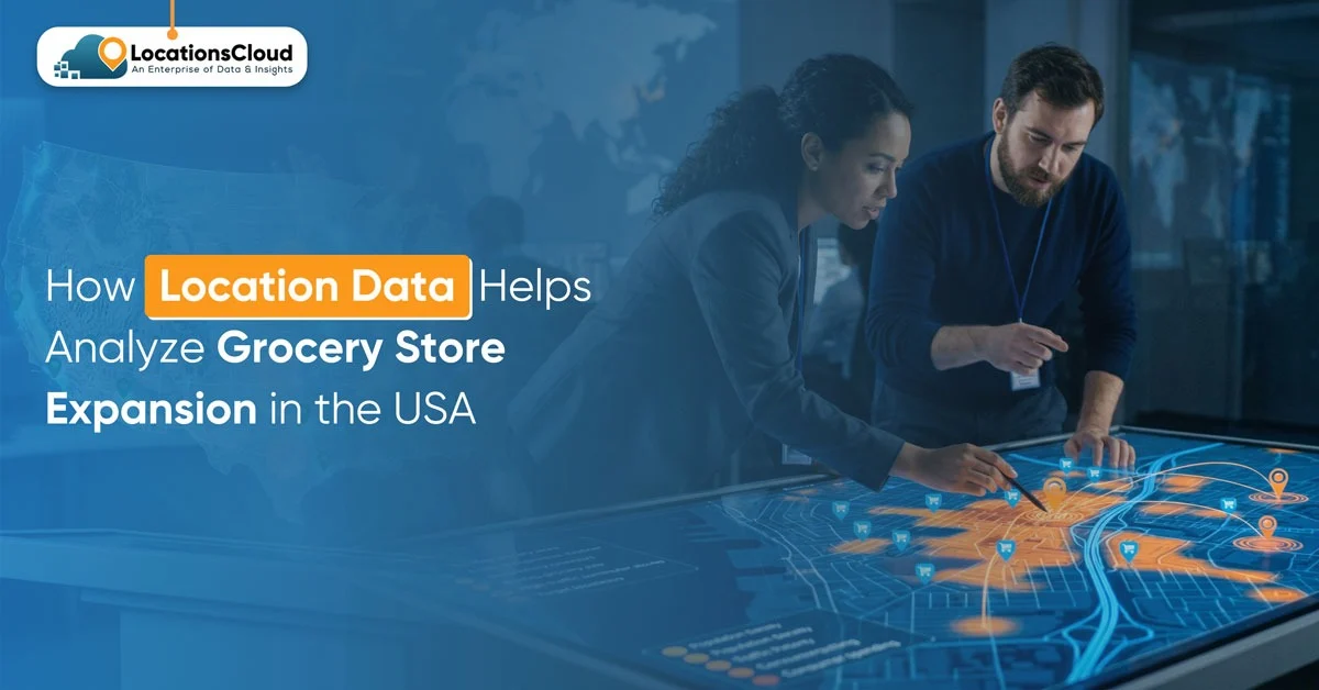 How-Location-Data-Helps-Analyze-Grocery-Store-Expansion-in-the-USA